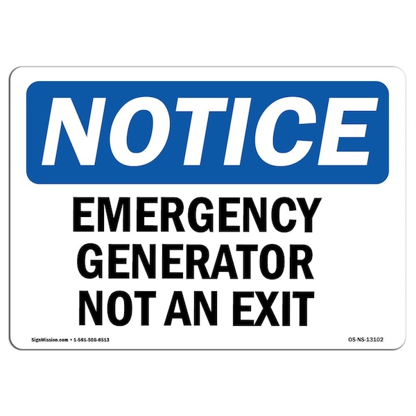 Safety Sign, OSHA Notice, 3.5" Height, Generator Yard Not An Exit Sign, Landscape, 10PK